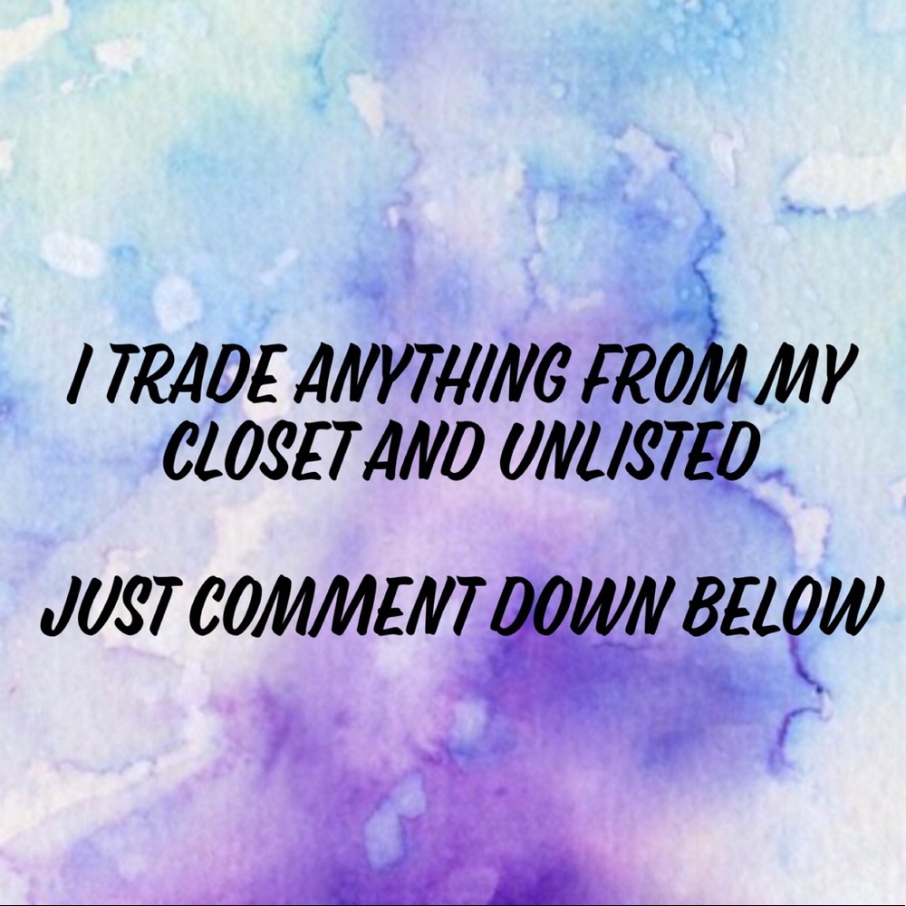 Comment down below I’ll trade anything ❤️❤️